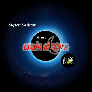 Super Ladron (En vivo)