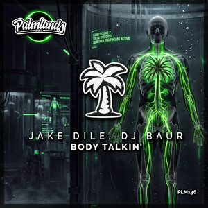 Body Talkin' by Jake Dile, DJ Baur