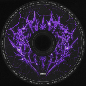 CHECK CHECK CHECK by RYTM