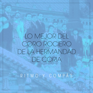 Coro Rociero De La Hermandad De Coria