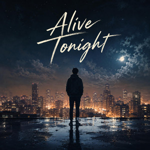 Alive Tonight