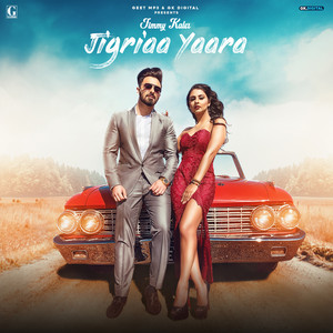 Jigriaa Yaara by JIMMY KALER, Shipra Goyal