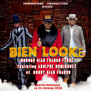 Modogo Gian Franco Ferre - Bien looké (feat. Monsieur Robby & Adolphe Dominguez)