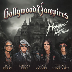 Welcome to Bushwackers - At Montreux Jazz Festival [Live] by Hollywood Vampires