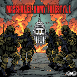 Massholez Army Freestyle by Natethoven
