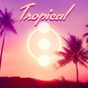 Tropical