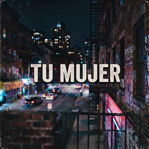 Tu mujer by Jones Kill