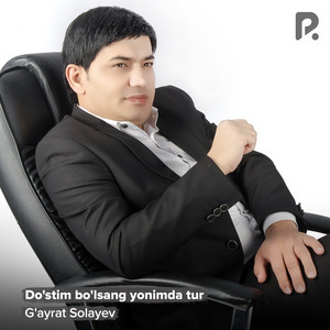 G'ayrat Solayev - Do'stim