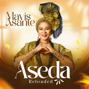 Aseda Reloaded by Mavis Asante