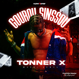 Tonner-x - Gourou Sinssou