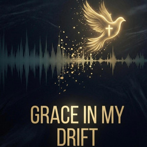 Grace In My Drift by Scripture Over Beats