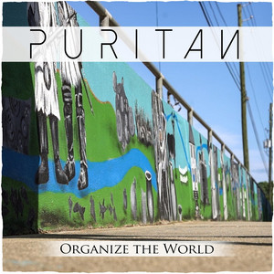 Organize the World by PURITAN