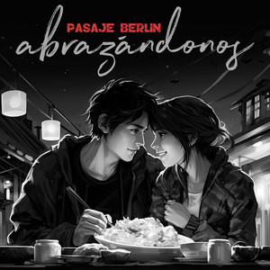 Abrazándonos by Pasaje Berlin