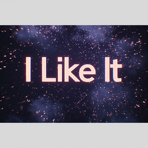 I Like It by Bassline Mode