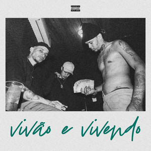 Vivão e Vivendo by Jovem CL, Ldin$, Papa Mc