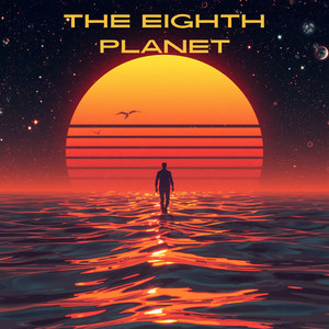 The Eighth Planet by Machy