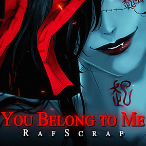 You Belong To Me by RafScrap