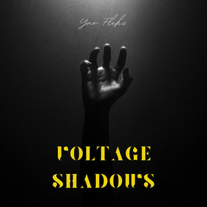 Voltage Shadows by Yao Flekz