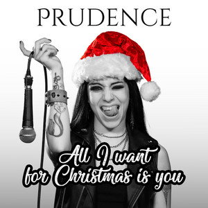 Prudence - All I Want For Christmas Is You (Versión Rock)