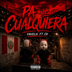 Pa Cualquiera by OG STUDIO, Favela, CK La Elite