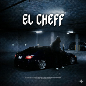 El Cheff by BlockNineNine