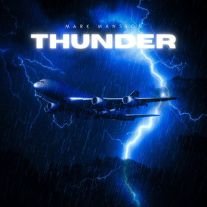 Thunder (Redio edit) by Mark Mansion