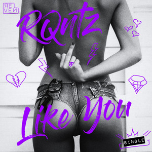 Like You by RQntz