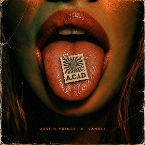 A.C.I.D by Justin Prince, VANOLI