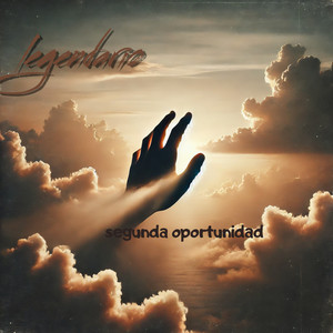 segunda oportunidad by Legendario