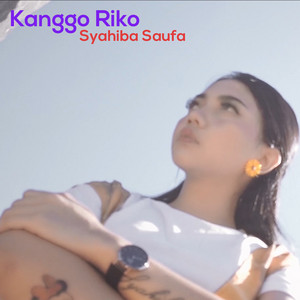 Syahiba Saufa - Kanggo Riko