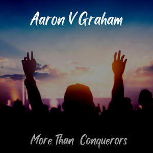 More Than Conquerors - Radio Edit