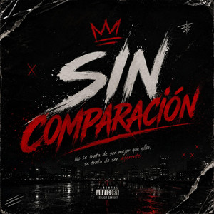 Sin Comparacion by Virozx