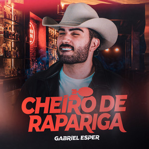 Cheiro de Rapariga by Gabriel Esper