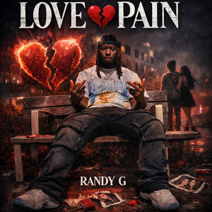 Love is Pain by Randy G