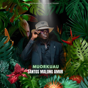 Santos Malong Amiir - MUORKUAU