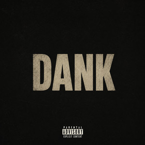 Dank by Deric