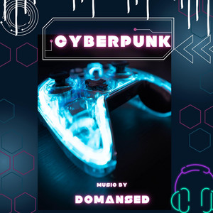DOMANSED - Cyberpunk