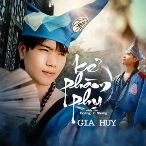 Gia Huy Singer - Kẻ Phàm Phu