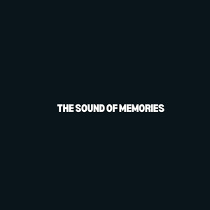 The Sound Of Memories by DJ Ghoster