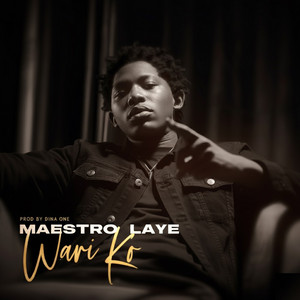 Wari Ko by Maestro Laye