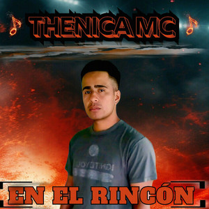 Thenica Mc - En El Rincón