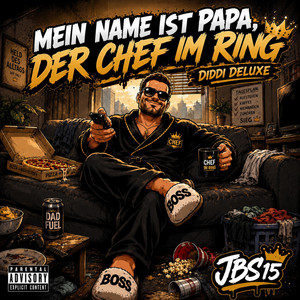 Mein Name ist Papa, der Chef im Ring by Diddi Deluxe