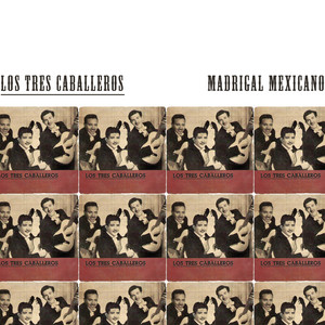 Los Tres Caballeros - Júrame