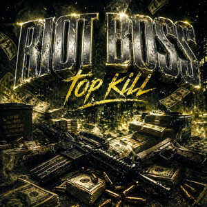 RIOT BOSS — Top Kill (2026)