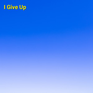 I Give Up by D'TERMIS BAND