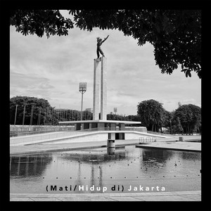 (Mati/Hidup di) Jakarta by Yoga Prayudi