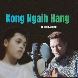 YZK Rina - Kong Ngaih Hang (feat. Enno Zaideih)