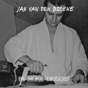 Jan Van den Broeke — 84 More Dreams (2026)