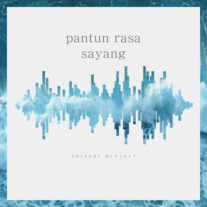 Pantun Rasa Sayang by Selayar Project