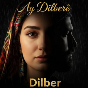 Dilber - Ay Dîlberê